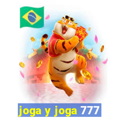 joga y joga 777